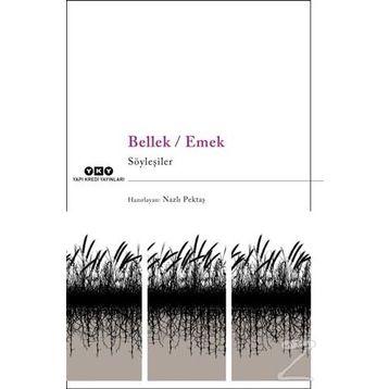 Bellek - Emek - Nazlı Pektaş