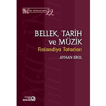 Bellek Tarih ve Müzik - Ayhan Erol