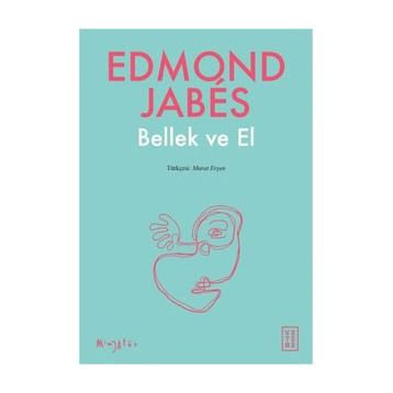Bellek ve El - Edmond Jabes
