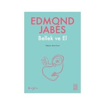 Bellek ve El - Edmond Jabes