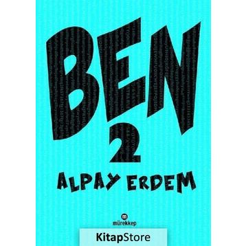Ben 2 - Alpay Erdem
