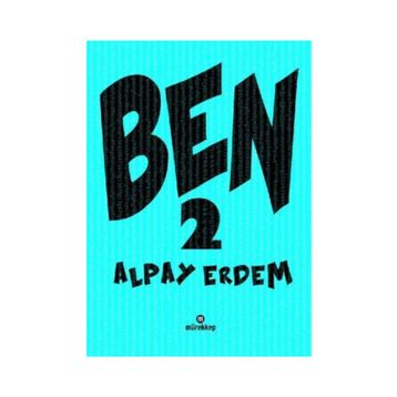 Ben 2 - Alpay Erdem