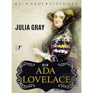 Ben Ada Lovelace Julia Gray
