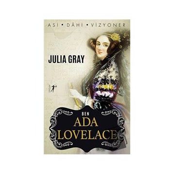 Ben Ada Lovelace Julia Gray