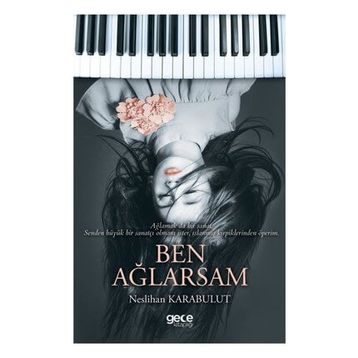 Ben Ağlarsam - Neslihan Karabulut