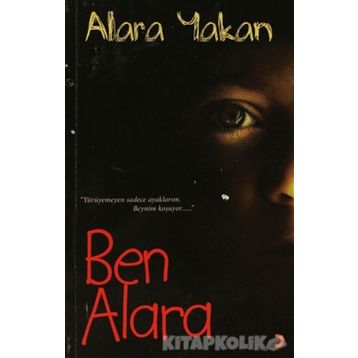 Ben Alara - Alara Yakan