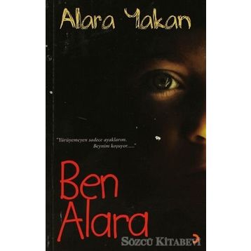 Ben Alara - Alara Yakan