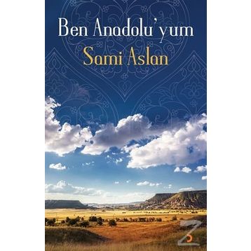 Ben Anadolu’yum - Sami Aslan