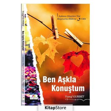 Ben Aşkla Konuştum - Yusuf Gurbet