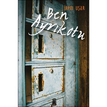 Ben Ayrıkotu - İrem Uşar