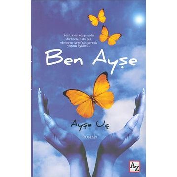 Ben Ayşe - Ayse Uç