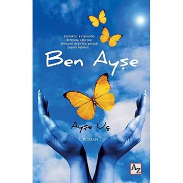 Ben Ayşe - Ayse Uç