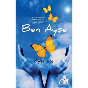 Ben Ayşe - Ayse Uç