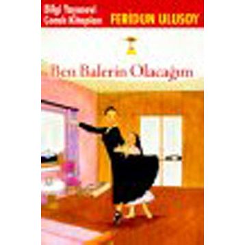 BEN BALERIN OLACAĞIM - FERIDUN ULUSOY
