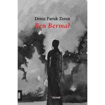 Ben Bermal - Dipnot Yayınları
