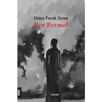 Ben Bermal - Dipnot Yayınları