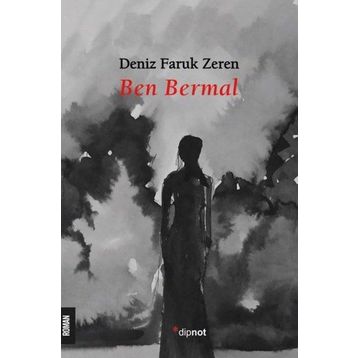Ben Bermal - Dipnot Yayınları