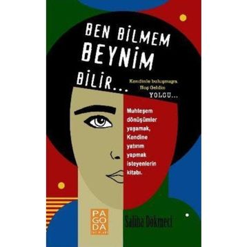 Ben Bilmem Beynim Bilir - Saliha Dökmeci