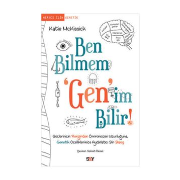 Ben Bilmem ’Gen’im Bilir - Katie McKissick