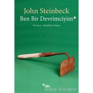 Ben Bir Devrimciyim - John Steinbeck