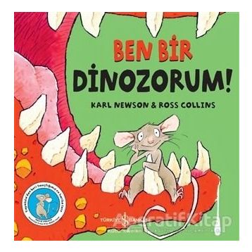 Ben Bir Dinozorum ! - Karl Newson