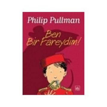 Ben Bir Fareydim! - Phillip Pullman
