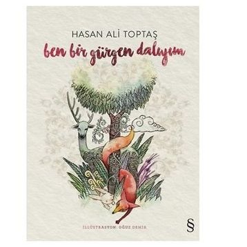 Ben Bir Gürgen Dalıyım - Hasan Ali Toptaş