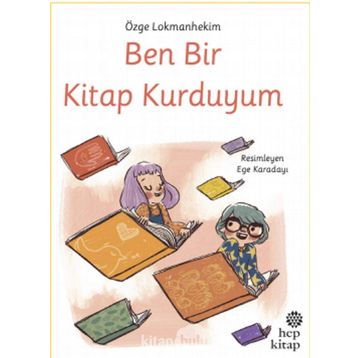 Ben Bir Kitap Kurduyum