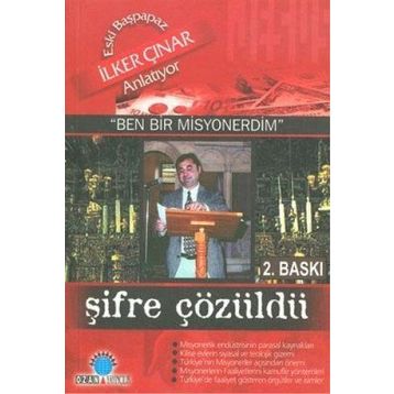 BEN BIR MISYONERDIM ŞİFRE ÇÖZÜLDÜ - İLKER ÇINAR