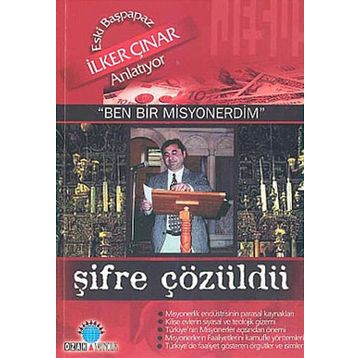 BEN BIR MISYONERDIM ŞİFRE ÇÖZÜLDÜ - İLKER ÇINAR