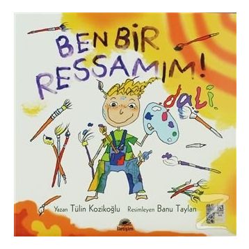 BEN BIR RESSAMIM! DALI - TÜLİN KOZİKOĞLU