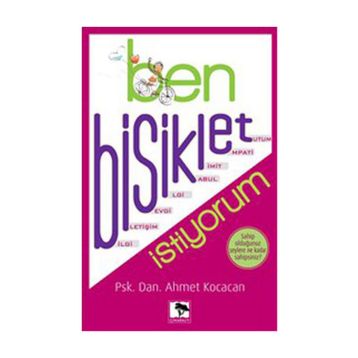 Ben Bisiklet İstiyorum - Ahmet Kocacan
