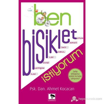 Ben Bisiklet İstiyorum - Ahmet Kocacan