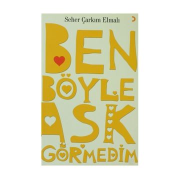 BEN BÖYLE AŞK GÖRMEDİM - SEHER ÇARKIM ELMALI