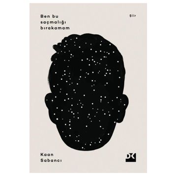 Ben Bu Saçmalığı Bırakamam - Kaan Sabancı