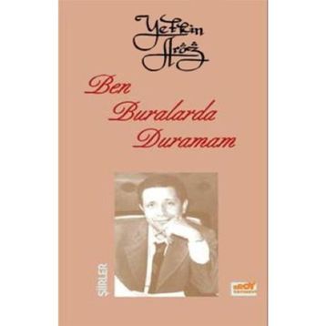 BEN BURALARDA DURAMAM - YETKIN ARÖZ