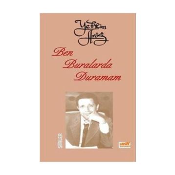 BEN BURALARDA DURAMAM - YETKIN ARÖZ