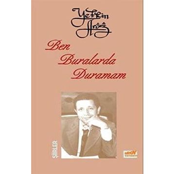 BEN BURALARDA DURAMAM - YETKIN ARÖZ