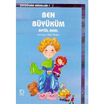 BEN BÜYÜKÜM - AYTÜL AKAL