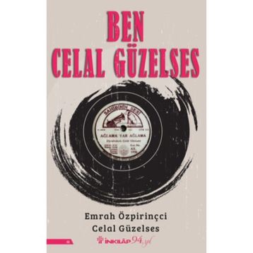 Ben Celal Güzelses - Celal Güzelses