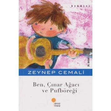 Ben, Çınar Ağacı ve Pufböreği - Zeynep Cemali