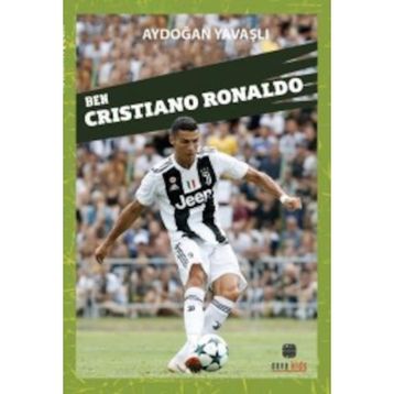 Ben Cristiano Ronaldo - Aydoğan Yavaşlı