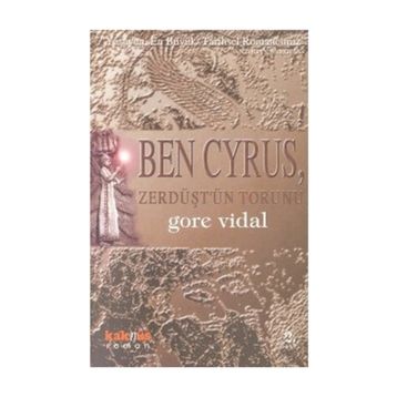 Ben Cyrus, Zerdüşt’ün Torunu - Gore Vidal