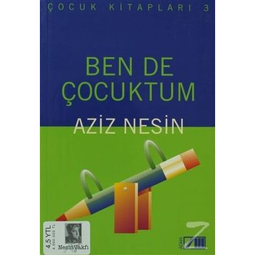 BEN DE ÇOCUKTUM - AZIZ NESIN