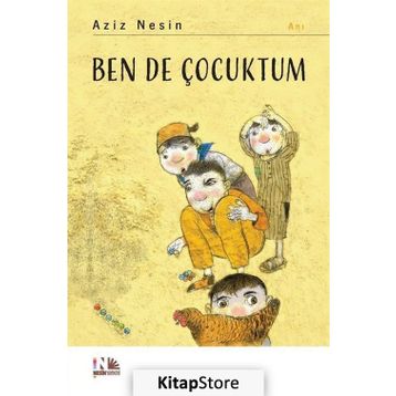 BEN DE ÇOCUKTUM - AZIZ NESIN