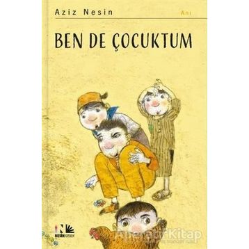 BEN DE ÇOCUKTUM - AZIZ NESIN