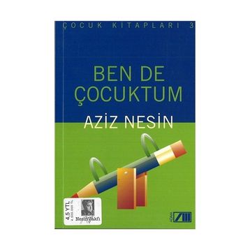 BEN DE ÇOCUKTUM - AZIZ NESIN