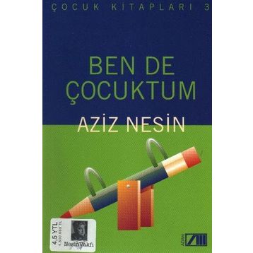 BEN DE ÇOCUKTUM - AZIZ NESIN