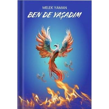 Ben De Yaşadım Melek Yaman