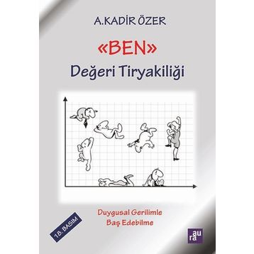 Ben Değeri Tiryakiliği - Kadir Özer